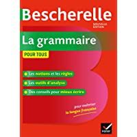 Los mejores  - Bescherelle La grammaire pour tous: Ouvrage de référence sur la grammaire française: Bescherelle - Grammaire pour tous…